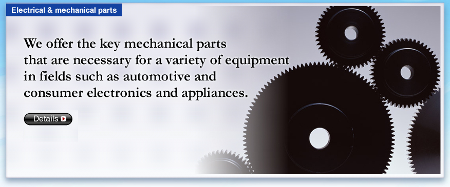 Electrical & mechanical parts